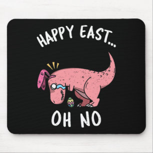 Funny Easter Happy East... Oh No Trex Pink Dinosau Mouse Mat
