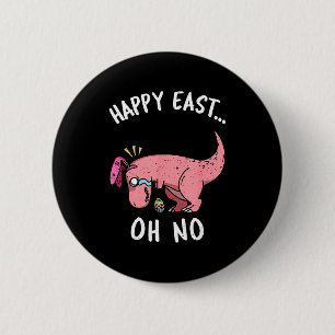 Funny easter happy east... trex pink dinosaurFunny 6 Cm Round Badge