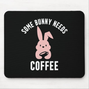 Funny Easter Pun, Cute Bunny Coffee Lover Mouse Mat