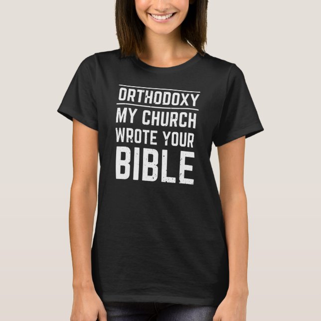 Funny Eastern Orthodox T-Shirt (Front)