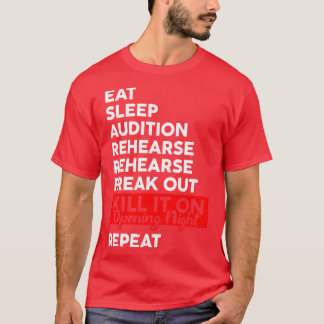 Funny Eat Sleep Kill It on Opening Night T-Shirt