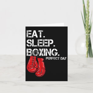 Funny Eat. Sleep. Repeat. Boxing Lover Perfect Day Card