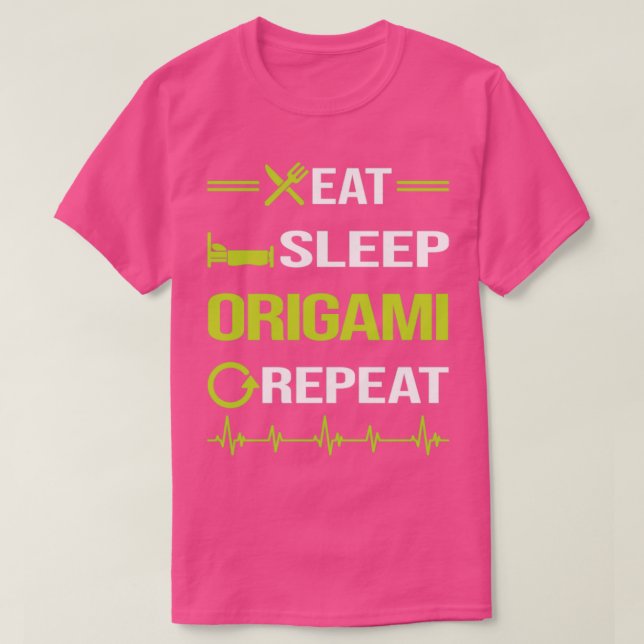 Funny Eat Sleep Repeat Origami  T-Shirt (Design Front)