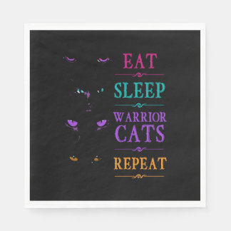 Funny Eat Sleep Warrior Cats Repeat Funny Cat Warr Napkin