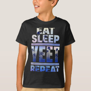 Funny Eat Sleep Yeet Repeat Retro Quote T-Shirt