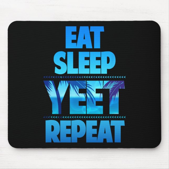 Funny Eat Sleep Yeet Repeat Vintage  Mouse Mat (Front)