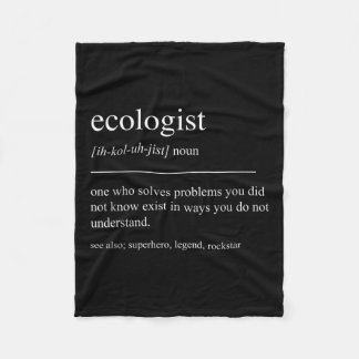 Funny Ecologist Definition Ecology Environmental P Fleece Blanket