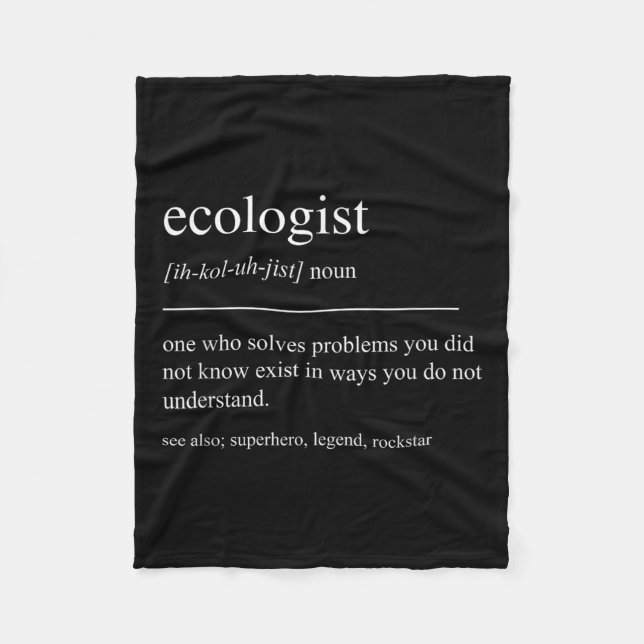 Funny Ecologist Definition Ecology Environmental P Fleece Blanket (Front)