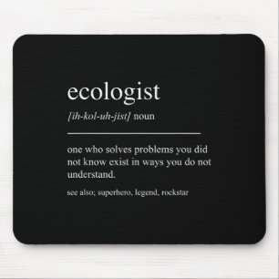 Funny Ecologist Definition Ecology Environmental P Mouse Mat