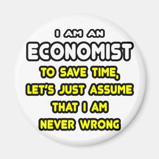 Funny Economist T-Shirts and Gifts Magnet
