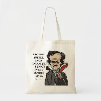 Funny Edgar Allan Poe quote- bag