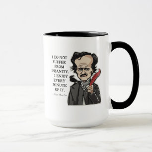 Funny Edgar Allan Poe quote mug