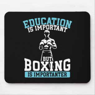 Funny Education Is Important But Boxing  Mouse Mat