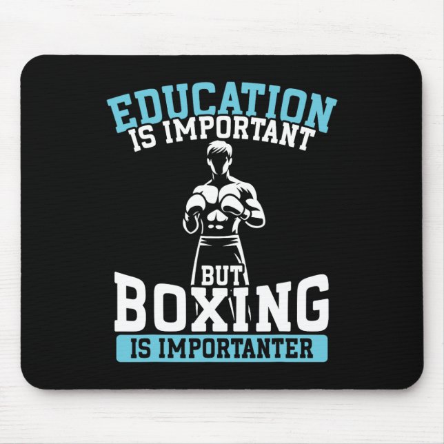 Funny Education Is Important But Boxing  Mouse Mat (Front)