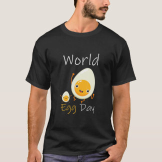 Funny Eggs Lover Funny World Egg Day T-Shirt