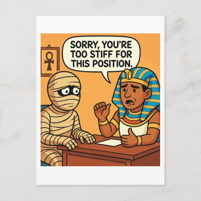 Funny Egyptian Mummy | Stiff Job Interview Card (Front)