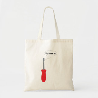 Funny "Eh, Screw It!" Screwdriver Pun Cartoon Grap Tote Bag