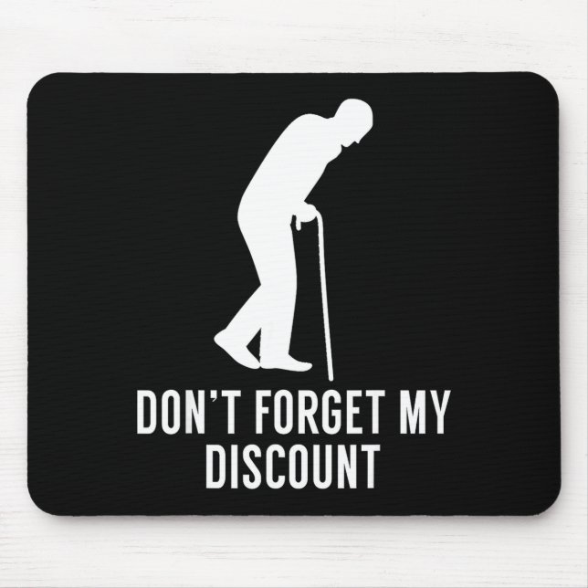 Funny Elderly Gag Gift Senior Citizen Gag - Don't  Mouse Mat (Front)
