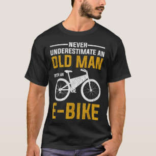 Funny Electric Bike Design Old Man With An E-Bike T-Shirt