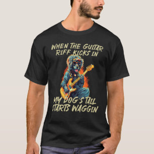 Funny electric Guitar Dog with cool Guitar Riffs a T-Shirt