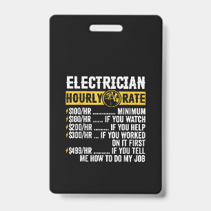 Funny  Electrician Apparel, Hourly Rate Men ID Badge