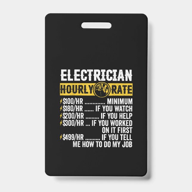 Funny  Electrician Apparel, Hourly Rate Men ID Badge (Front)