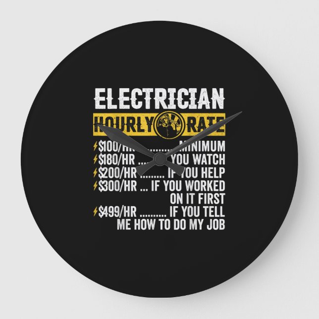 Funny  Electrician Apparel, Hourly Rate Men Large Clock (Front)