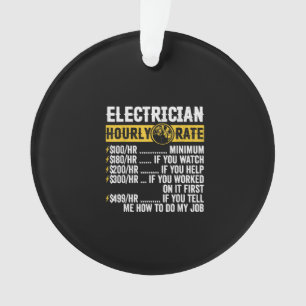 Funny Electrician Apparel, Hourly Rate Men Ornament