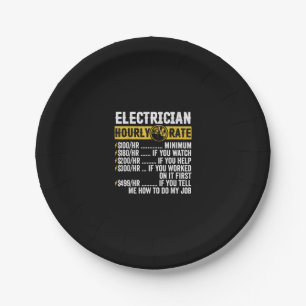 Funny  Electrician Apparel, Hourly Rate Men Paper Plate