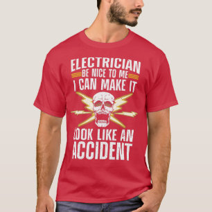 Funny Electrician Art For Men Women Professional E T-Shirt