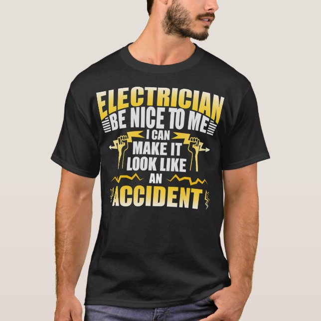 Funny Electrician Electrical Worker Outfit T-Shirt (Front)