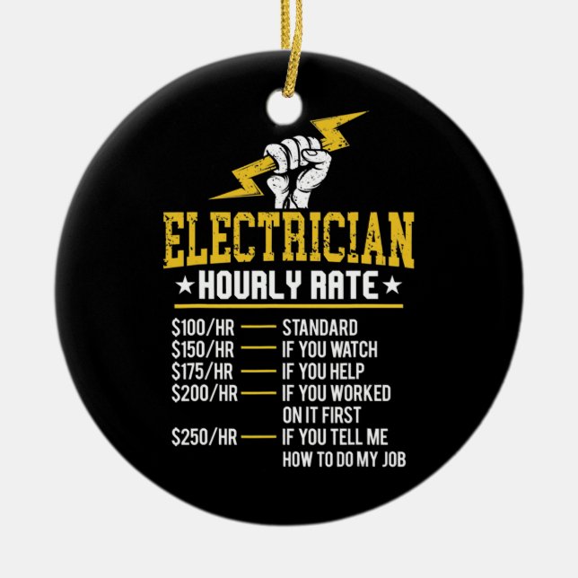 Funny Electrician Hourly Rate Electrical Labour Ceramic Tree Decoration (Front)