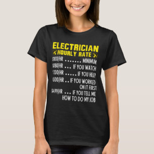 Funny Electrician Hourly Rate Pricing Chart  T-Shirt