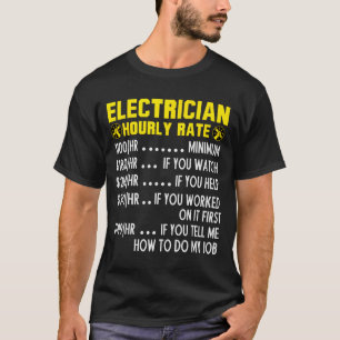 Funny Electrician Hourly Rate Pricing Chart  T-Shirt