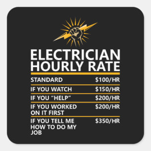 Funny Electrician Hourly Rate Table Humor Gift Square Sticker
