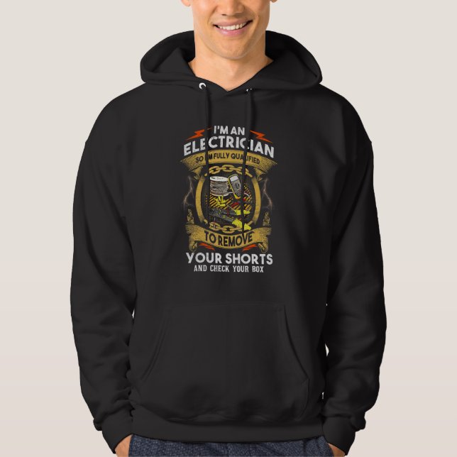 Funny Electrician I'm An Electrician Hoodie (Front)