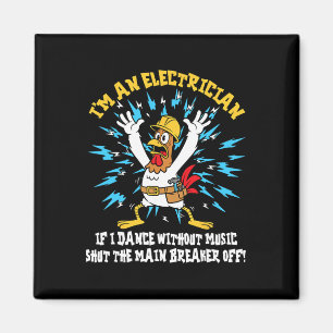 Funny Electrician Meme Dance Without Music Lineman Magnet