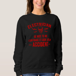 Funny Electrician Men Cool Electrical Lineman Gag Sweatshirt