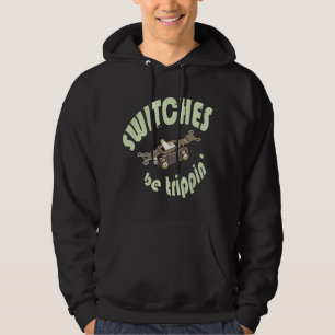 Funny Electrician Switches Be Trippin Gift  Hoodie