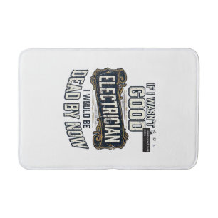 Funny Electrician Vintage Engraving Quote Design Bath Mat