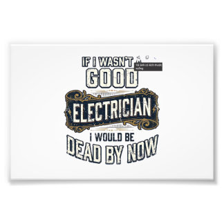 Funny Electrician Vintage Engraving Quote Design Photo Print