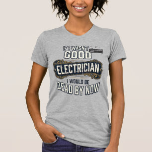 Funny Electrician Vintage Engraving Quote Design T-Shirt