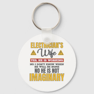 Funny Electricians Wife Gift Yes He's Working Gift Key Ring