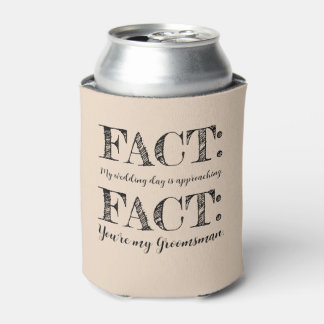 Funny & Elegant Fact Groomsman Proposal Almond Can Cooler