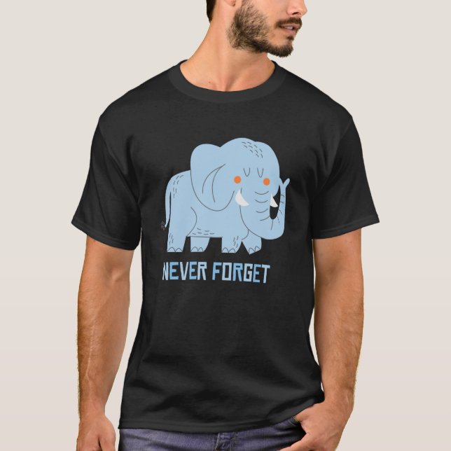 Funny Elephant - Never Forget Pullover Hoodie (Front)