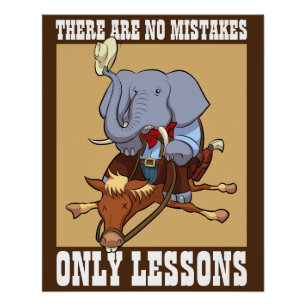 Funny Elephant No Mistakes Only Lessons Cartoon Poster