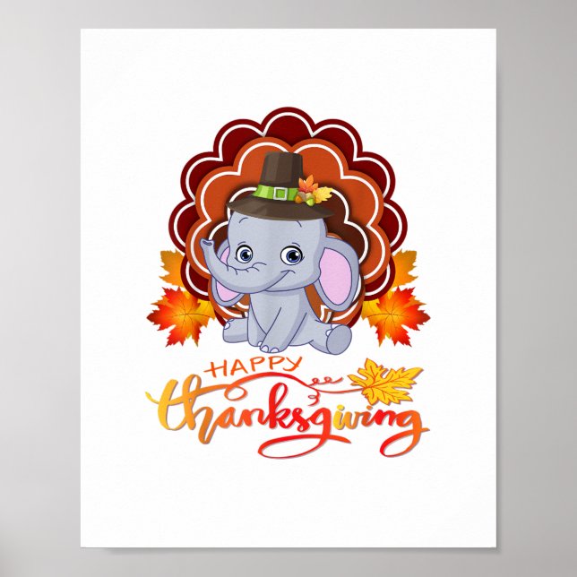 Funny elephant Turkey Happy Thanksgiving  Poster (Front)