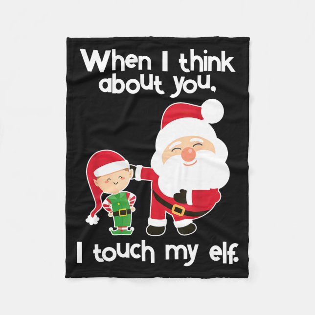 Funny Elf Inappropriate Adult Humor Christmas Gift Fleece Blanket (Front)