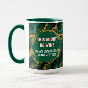 Funny Emerald Malachite Gold Corporate Zoom Quote Mug