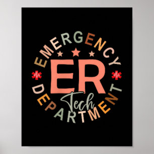 Funny Emergency Department Tech Emergency Room Tec Poster